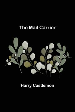 portada The Mail Carrier (en Inglés)