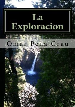 portada La Exploracion (Formas de Vida) (Volume 3) (Spanish Edition)