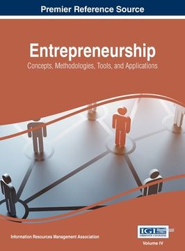 portada Entrepreneurship: Concepts, Methodologies, Tools, and Applications, VOL 4 (en Inglés)