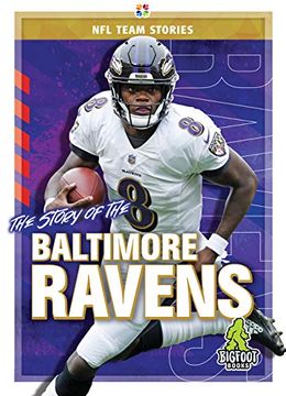 portada The Story of the Baltimore Ravens (Nfl Team Stories) 