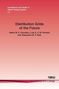 portada Distribution Grids of the Future: Planning for Flexibility to Operate Under Growing Uncertainty: 7 (Foundations and Trends® in Electric Energy Systems) (in English)