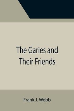 portada The Garies and Their Friends (in English)
