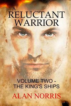portada The King's Ships: A Reluctant Warrior (en Inglés)