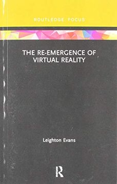 portada The Re-Emergence of Virtual Reality (Routledge Focus on Digital Culture) 