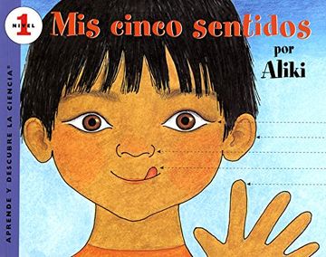 portada Mís Cinco Sentidos: My Five Senses (Spanish Edition) (Let's-Read-And-Find-Out Science 1)