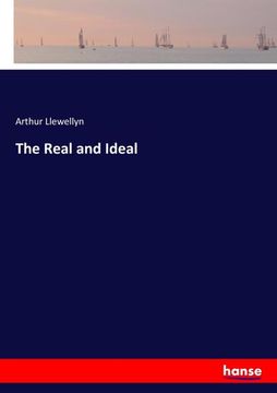 portada The Real and Ideal 