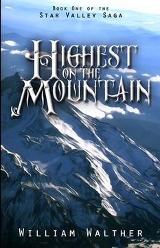 portada Highest on the Mountain: Book One of the Star Valley Saga (en Inglés)