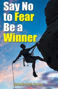portada Say No to Fear Be a Winner (en Inglés)