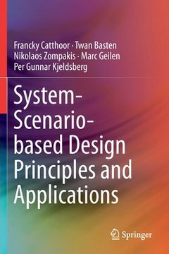 portada System-Scenario-Based Design Principles and Applications (en Inglés)