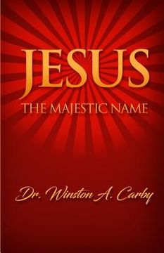 portada Jesus The Majestic Name (en Inglés)