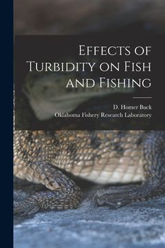 portada Effects of Turbidity on Fish and Fishing (in English)