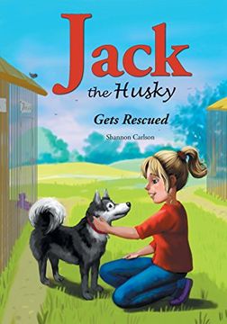portada Jack The Husky: Gets Rescued