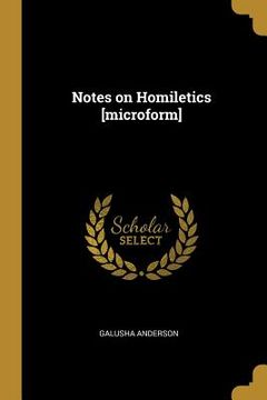 portada Notes on Homiletics [microform]