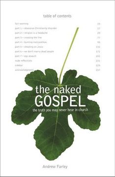 portada The Naked Gospel: The Truth you may Never Hear in Church (en Inglés)