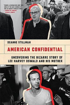portada American Confidential: Uncovering the Bizarre Story of lee Harvey Oswald and his Mother (en Inglés)