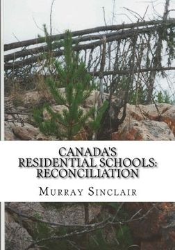 portada Canada? S Residential Schools: Reconciliation: Volume 6 (The Final Report of the Truth and Reconciliation Commission of Canada) 