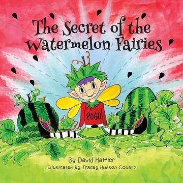 portada The Secret of the Watermelon Fairies (en Inglés)