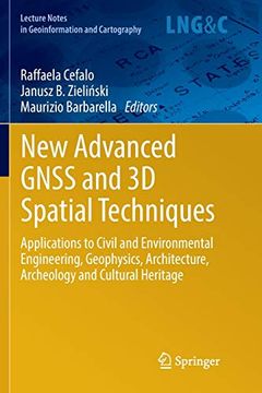 portada New Advanced Gnss and 3d Spatial Techniques: Applications to Civil and Environmental Engineering, Geophysics, Architecture, Archeology and Cultural. Notes in Geoinformation and Cartography) (en Inglés)
