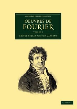 portada Oeuvres de Fourier 2 Volume Set: Oeuvres de Fourier - Volume 1 (Cambridge Library Collection - Mathematics) (en Francés)