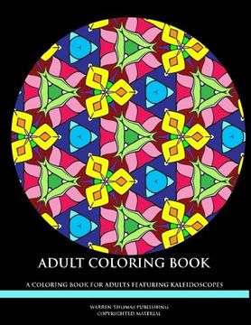 portada Adult Coloring Book: A Coloring Book For Adults featuring Mandalas: Volume 1 (Kaleidoscopes)