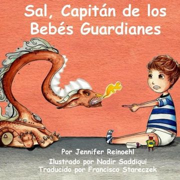 portada Sal, Capitan de los Bebes Guardianes (Spanish Edition)