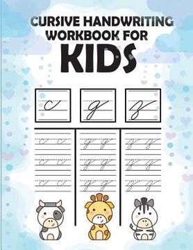 portada Cursive handwriting workbook for kids: workbook cursive, workbook tracing, cursive handwriting workbook for teens, cursive handwriting workbook for ki