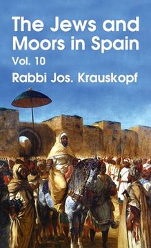 portada Jews and Moors in Spain, Vol. 10 Hardcover (en Inglés)