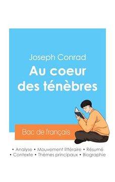 portada Réussir son bac de Français 2024: Analyse du Roman au Coeur des Ténèbres de Joseph Conrad (en Francés)