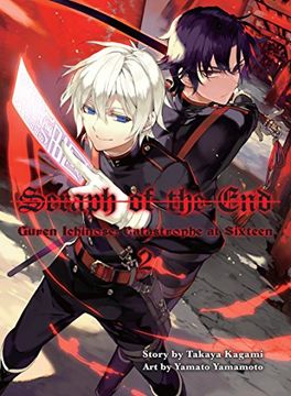 portada Seraph of the End, 2: Guren Ichinose: Catastrophe at Sixteen (en Inglés)