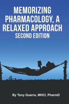 portada Memorizing Pharmacology: A Relaxed Approach, Second Edition (en Inglés)