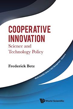portada Cooperative Innovation: Science and Technology Policy (World Scientific Series in r&d Management) (in English)