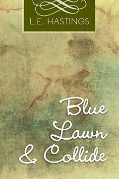 portada Blue Lawn & Collide (en Inglés)
