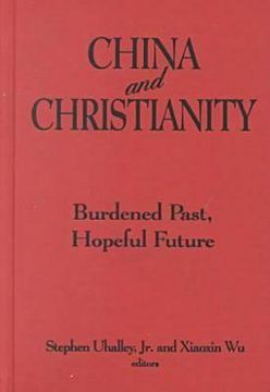 portada china and christianity: burdened past, hopeful future (en Inglés)