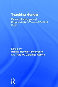 portada Teaching Gender: Feminist Pedagogy and Responsibility in Times of Political Crisis (in English)
