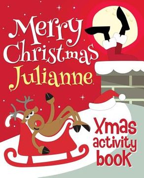 portada Merry Christmas Julianne - Xmas Activity Book: (Personalized Children's Activity Book)