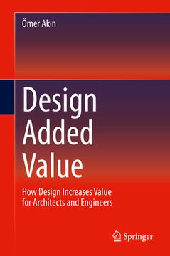 portada Design Added Value: How Design Increases Value for Architects and Engineers