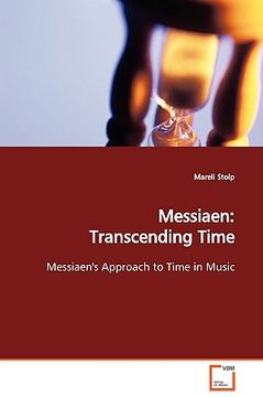 portada messiaen: transcending time messiaen's approach to time in music (en Inglés)