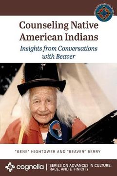 portada Counseling Native American Indians: Insights from Conversations with Beaver (en Inglés)