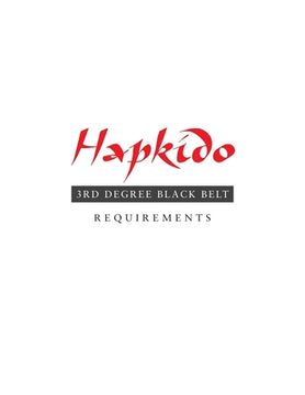 portada Hapkido: 3rd Degree Black Belt Requirements (in English)