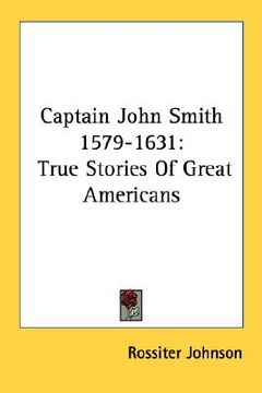 portada captain john smith 1579-1631: true stories of great americans (en Inglés)
