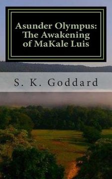 portada Asunder Olympus: The Awakening of MaKale Luis (en Inglés)