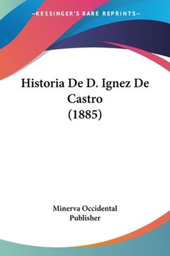 portada Historia De D. Ignez De Castro (1885)