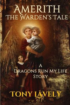 portada Amerith: Dragons Run My Life Story (en Inglés)