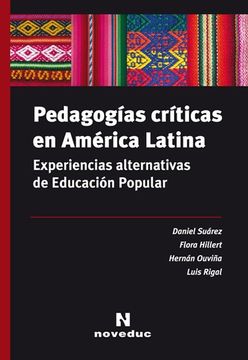 portada Pedagogías críticas en América Latina: Experiencias alternativas de Educación Popular