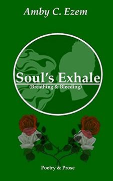 portada Soul's Exhale (Breathing & Bleeding) (en Inglés)