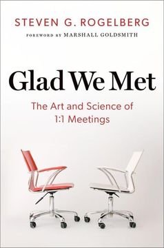portada Glad we Met: The art and Science of 1: 1 Meetings (en Inglés)