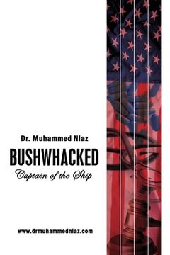 portada Bushwhacked: Captain of the Ship (en Inglés)