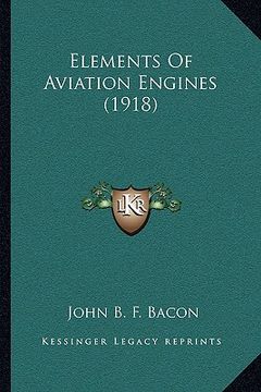 portada elements of aviation engines (1918) (en Inglés)