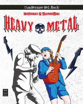 portada Cuadernos del Rock. Heavy Metal: Colorea Y Descubre (in Spanish)