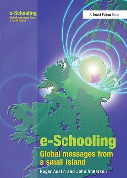 portada E-Schooling: Global Messages from a Small Island (in English)